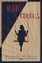 Red Circus A Novel