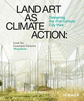 Land Art as Climate Action