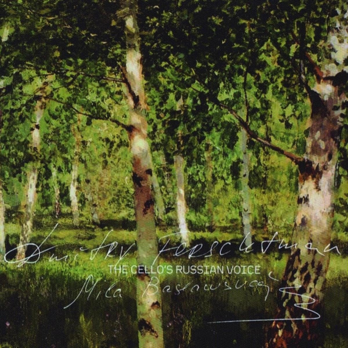 Dmitry Ferschtman & Mila Baslawskaja - The Cello's Russian Voice (CD)