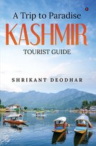 A Trip to Paradise - Kashmir