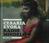 Cesaria Evora - Radio Mindelo - Early Recordings (CD)