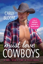 Once Upon a Time in Texas- Must Love Cowboys (with Bonus Novel)