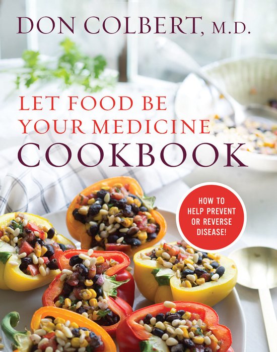 Let Food Be Your Medicine Cookbook - cover