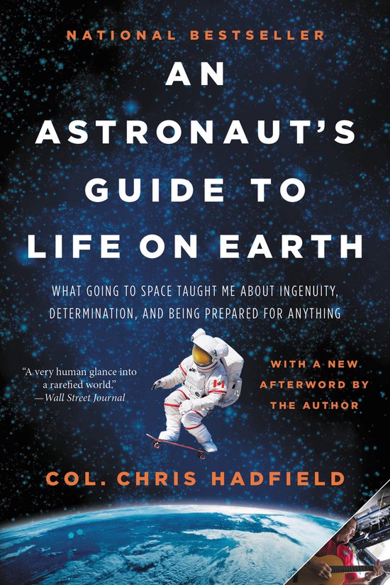 An Astronaut's Guide to Life on Earth - cover