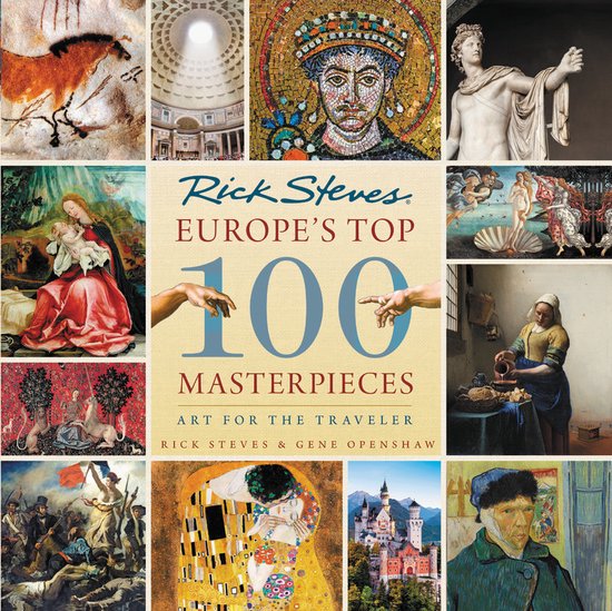 Europe's Top 100 Masterpieces: Art for the Traveler - cover