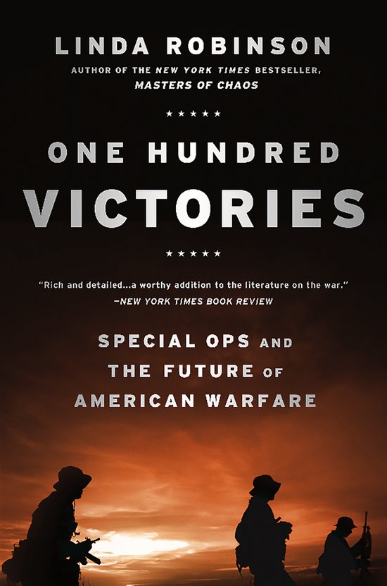 Boekomslag voor "One Hundred Victories" door Linda Robinson, met een zonsondergang en soldaten silhouetten.