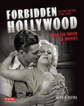 Forbidden Hollywood The PreCode Era 19301934 When Sin Ruled the Movies Turner Classic Movies