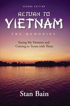 Return To Vietnam - The Memories
