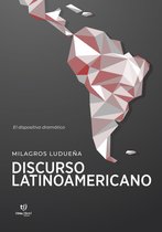 Discurso latinoamericano: El dispositivo dramático