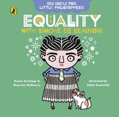 Big Ideas for Little Philosophers - Big Ideas for Little Philosophers: Equality with Simone de Beauvoir