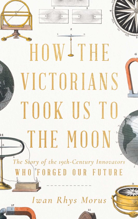 How the Victorians Took Us to the Moon - cover
