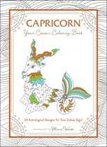 Capricorn: Your Cosmic Coloring Book: 24 Astrological Designs for Your Zodiac Sign!