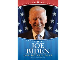 Joe Biden Our 46th President