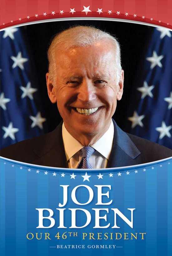 Joe Biden Our 46th President - cover
