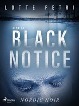 Black Notice 4 - Black notice: Afsnit 4