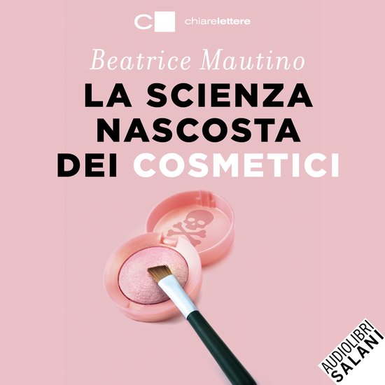 La scienza nascosta dei cosmetici - cover