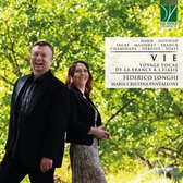 Frederico Longhi & Maria Cristina Pantoleoni - Vie, Voyage Vocal De La France A Italie (CD)