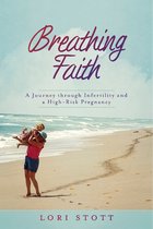 Breathing Faith