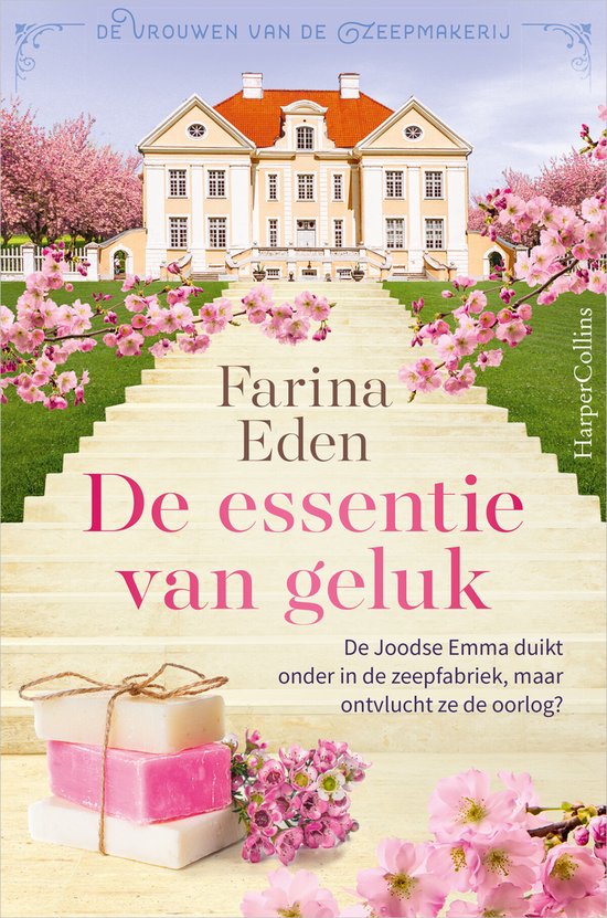 De vrouwen van de zeepmakerij 3 - De essentie van geluk - cover