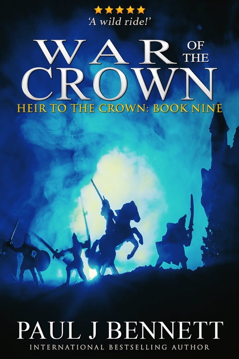 Heir to the Crown 9 - War of the Crown (ebook), Paul J Bennett |  9781990073007 | Boeken | bol.com