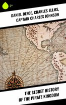 The Secret History of the Pirate Kingdom