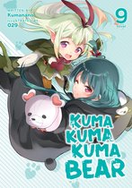 Kuma Kuma Kuma Bear (Light Novel)- Kuma Kuma Kuma Bear (Light Novel) Vol. 9