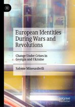 European Identities During Wars and Revolutions