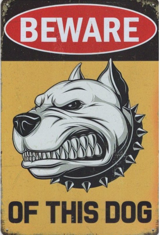 Wandbord Humor Waarschuwing - Beware Of The Dog