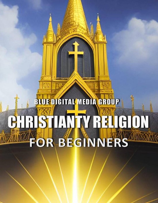 Religions Around the World 2 Christianity Religion for Beginners