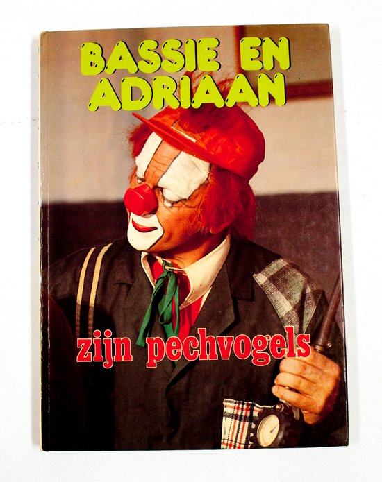 Bassie en adriaan zijn pechvogels - cover