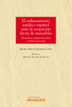 Monografía 1432 - El ordenamiento jurídico español ante la ocupación ilícita de inmuebles
