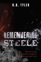 Steele Series 3 - Remembering Steele