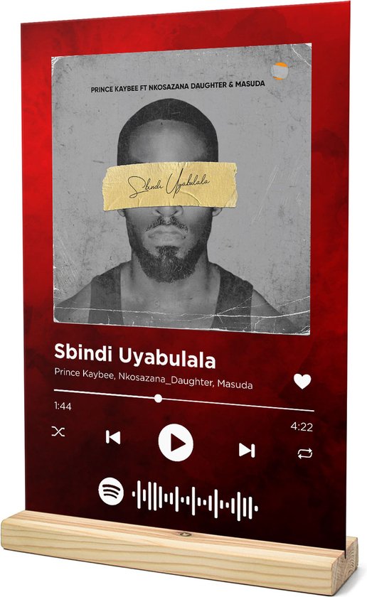 Songr Spotify Muziek Bordje - Sbindi Uyabulala - Prince Kaybee ...