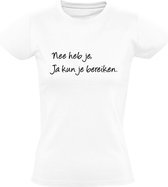 Non, vous avez, oui, vous pouvez atteindre T-shirt femme | expression | dictons | ne peut jamais faire de mal | cran | but | motivation | Blanc