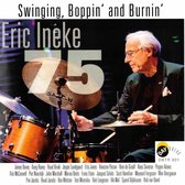 Eric Ineke - 75 / Swinging, Boppin' And Burnin'a (CD)