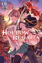 Hollow Regalia (light novel) 1 - Hollow Regalia, Vol. 1 (light novel)