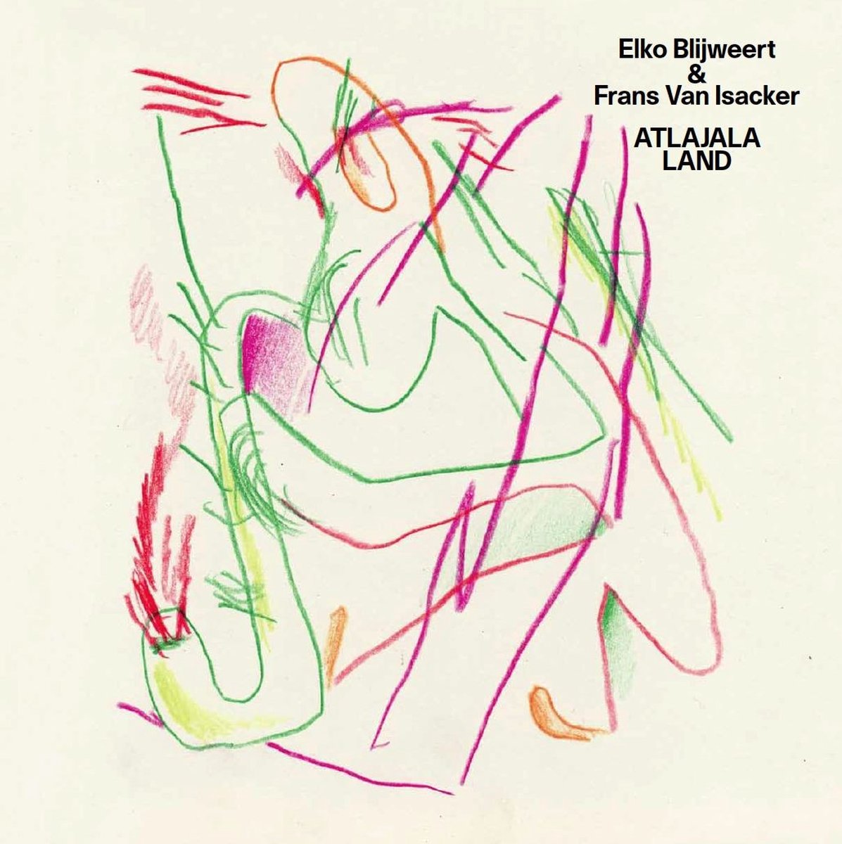 Elko Blijweert & Frans Van Isacker - Atlajala Land (CD)