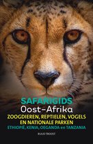 Reisgids - Safarigids Oost-Afrika. Kenia, Tanzania, Ethiopië en Oeganda. Zoogdieren, reptielen, vogels & nationale parken