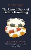 The Untold Story of Online Gambling
