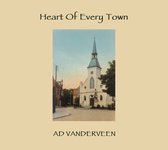 Ad Vanderveen - Heart Of Every Town (2 CD)