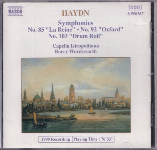 Symphonies No 85 92 And 103 Joseph Haydn Capella Istropolitana O Symphonies No 85 92 And 103 Joseph Haydn Capella Istropolitana O