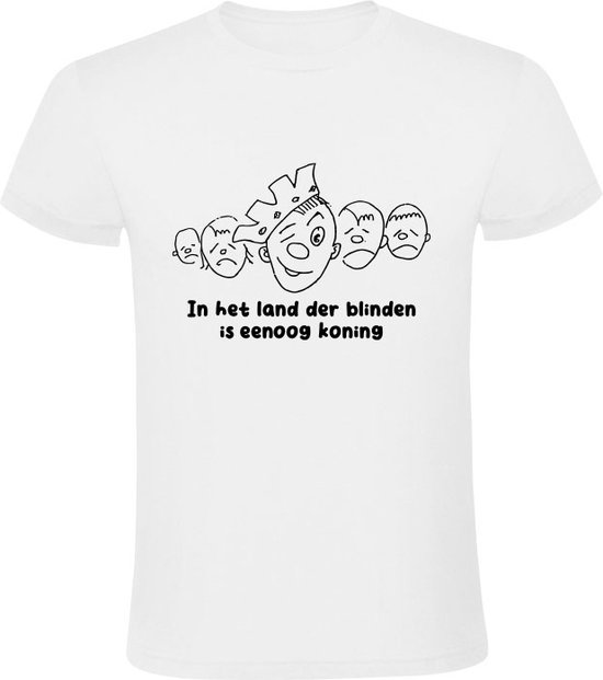 In het land der blinden is eenoog koning Heren Tshirt spreekwoord verstand In het land der blinden is eenoog koning Heren Tshirt spreekwoord verstand
