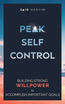Peak Productivity 2 - Peak Self-Control