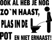 Muur - Deur sticker Toilet - Spreuk Wc - Quote Gein - Grappig - Horeca - Heren toilet werkvloer - Funny