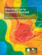 Tierra y Vida - Hidrología en la ingeniería forestal
