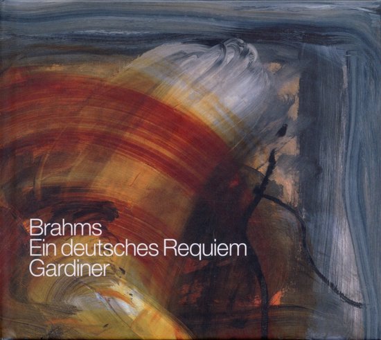 Katharine Fuge, Matthew Brook, Orchestre Révolutionnaire Et Romantique, John Eliot Gardiner - Brahms: Ein Deutsches Requiem (CD)