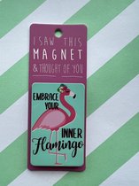 Koelkast magneet - Magnet - Embrace your inner Flamingo - MA115
