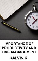 Importance of Productivity and Time Management