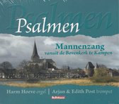 Ritmische en niet-rimische Psalmen - Kamper Mannenzang vanuit de Bovenkerk te Kampen - Harm Hoeve bespeelt het orgel