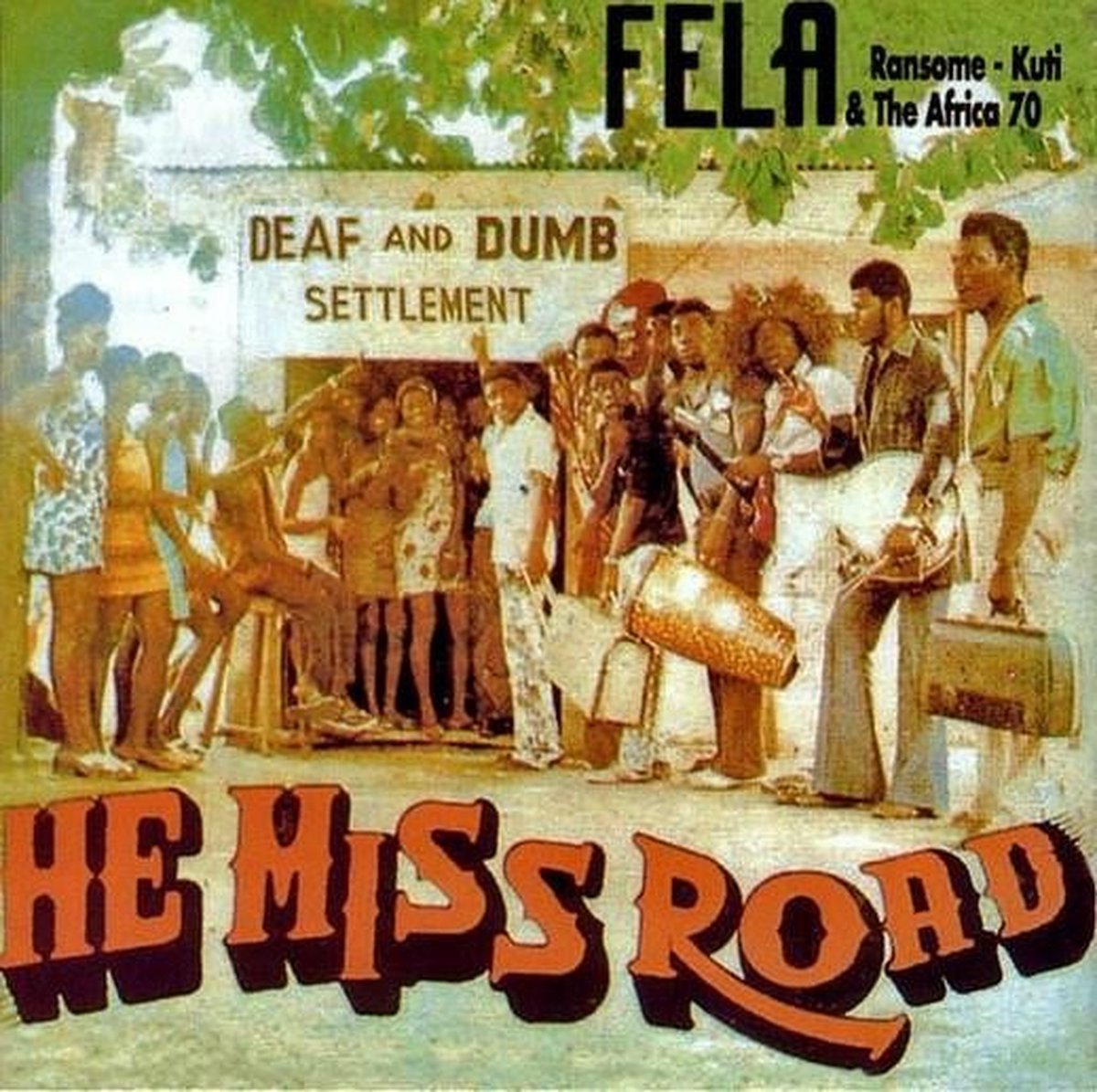 Fela Kuti & Africa 70 - He Miss Road (LP)